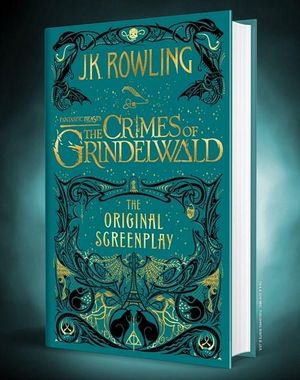 Fantastic Beasts: The Crimes of Grindelward by J.K. Rowling