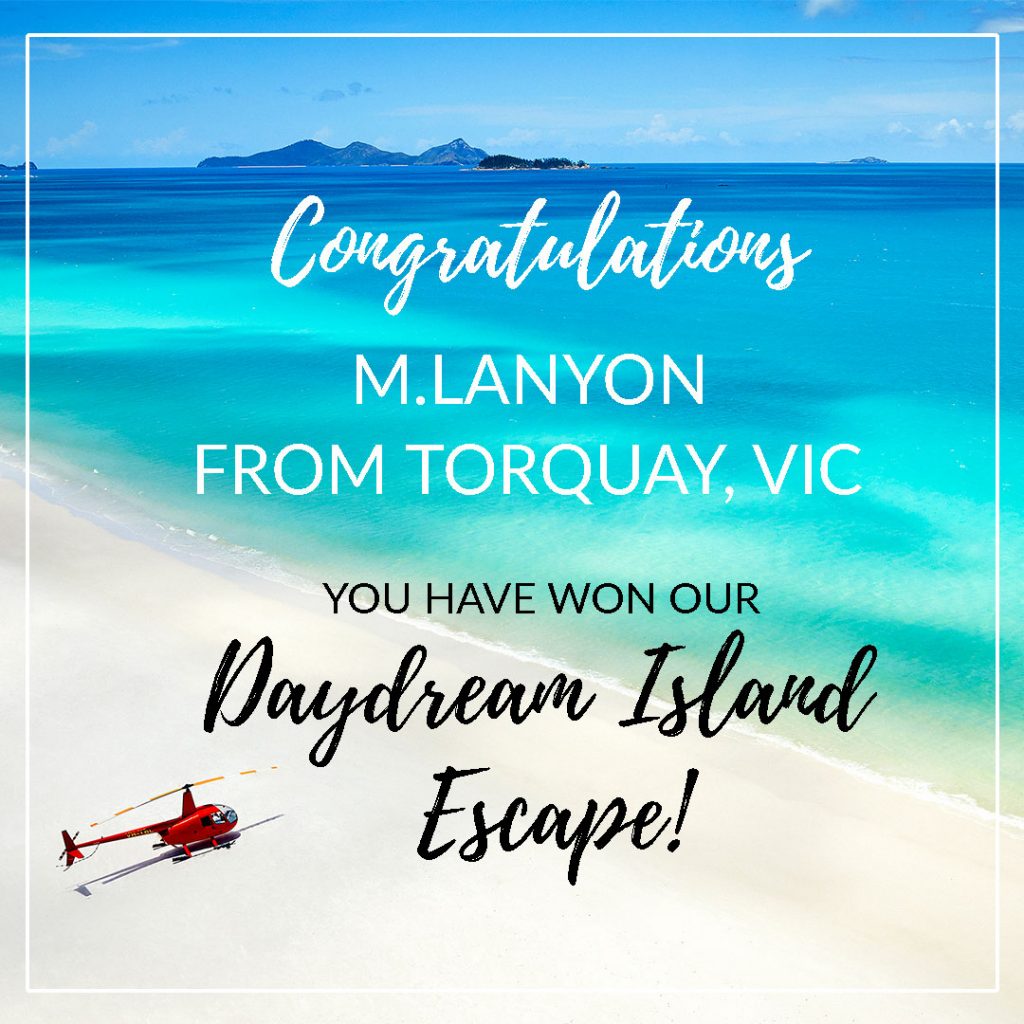 Daydream Island $4,000 Escape Winner. M.Lanyon, Vic