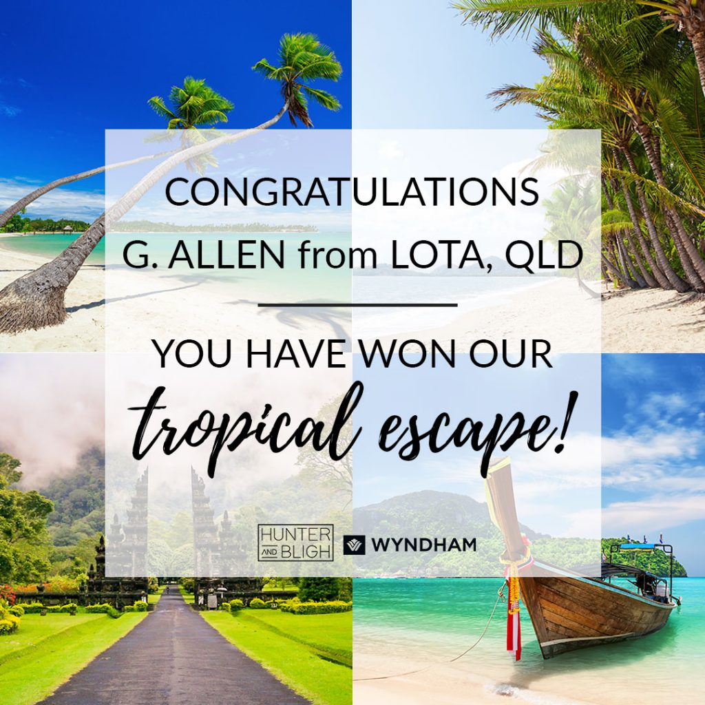 Tropical Escape Winner in partnership with Wyndham Destinations. $6000 holiday giveaway. G.Allen from Lota, QLD