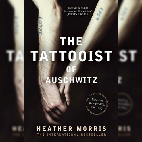 <strong>The Tattooist Of Auschwitz</strong><br />
by <em>Heather Morris</em>