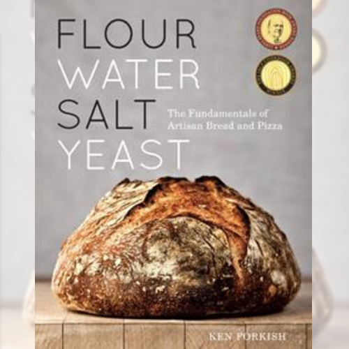 3. Flour, Water, Salt, Yeast - Ken Forkish