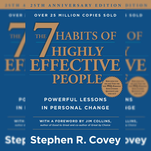 <strong>The 7 Habits of Highly Effective People</strong>, Stephen Covey