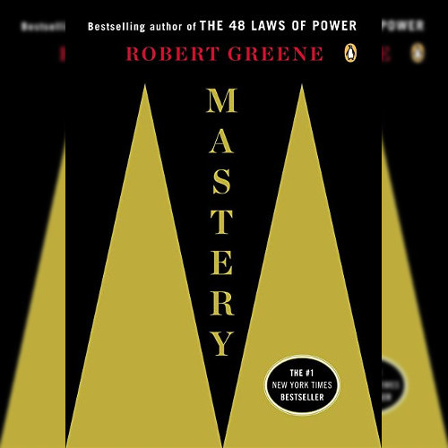 <strong>Mastery</strong>, Robert Greene