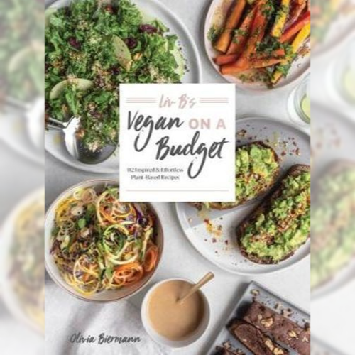 <strong>Liv B's Vegan on a Budget</strong>, Oliva Biermann