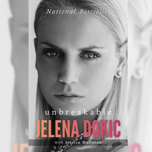 <strong>Unbreakable,</strong> Jelena Dokic