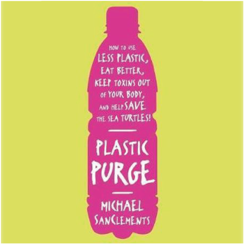 Plastic Purge - Michael Sanclements 