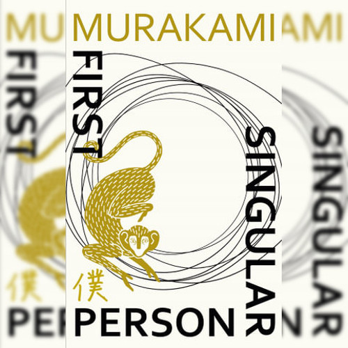 <strong>First Person Singular</strong> by Haruki Murakami