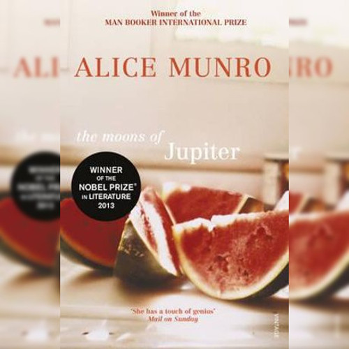 <strong>The Moons Of Jupiter</strong> by Alice Munro