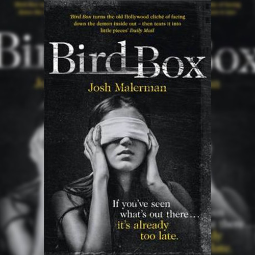 <strong>Bird Box</strong> by Josh Malerman