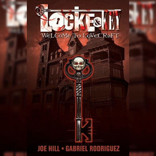 <strong>Locke & Key</strong> by Joe Hill