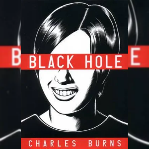 <strong>Black Hole</strong> by Charles Burns