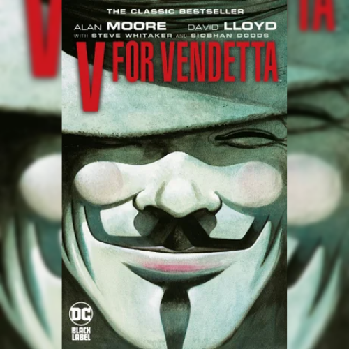 <strong>V for Vendetta</strong> by Alan Moore & David Lloyd