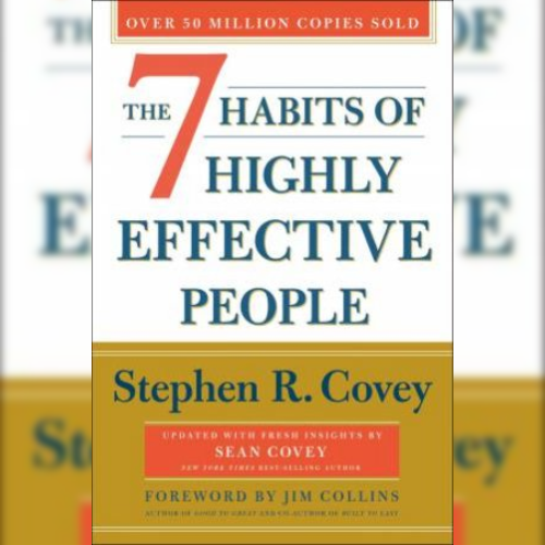 <strong>The 7 Habits of Highly Effective People</strong> by Stephen R. Covey